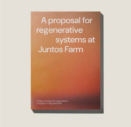 A proposal for Regenerative system at Juntos Farm